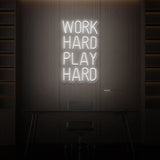 LETRERO DE NEÓN "WORK HARD PLAY HARD"